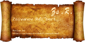 Zsivanov Róbert névjegykártya